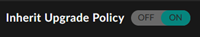 inheritupgradepolicy-enable.png